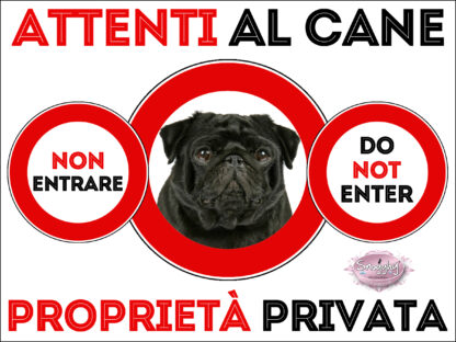TARGA ATTENTI AL CANE - CARLINO NERO