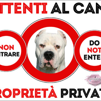TARGA ATTENTI AL CANE - DOGO ARGENTINO
