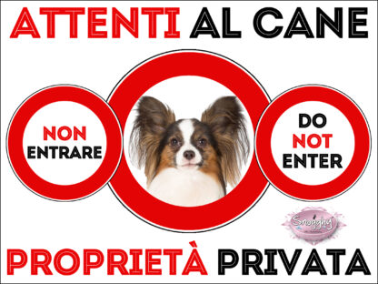 TARGA ATTENTI AL CANE - PAPILLON