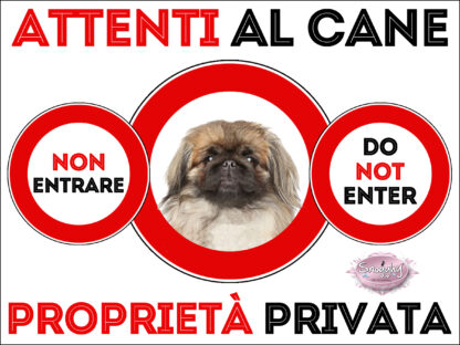 TARGA ATTENTI AL CANE - PECHINESE